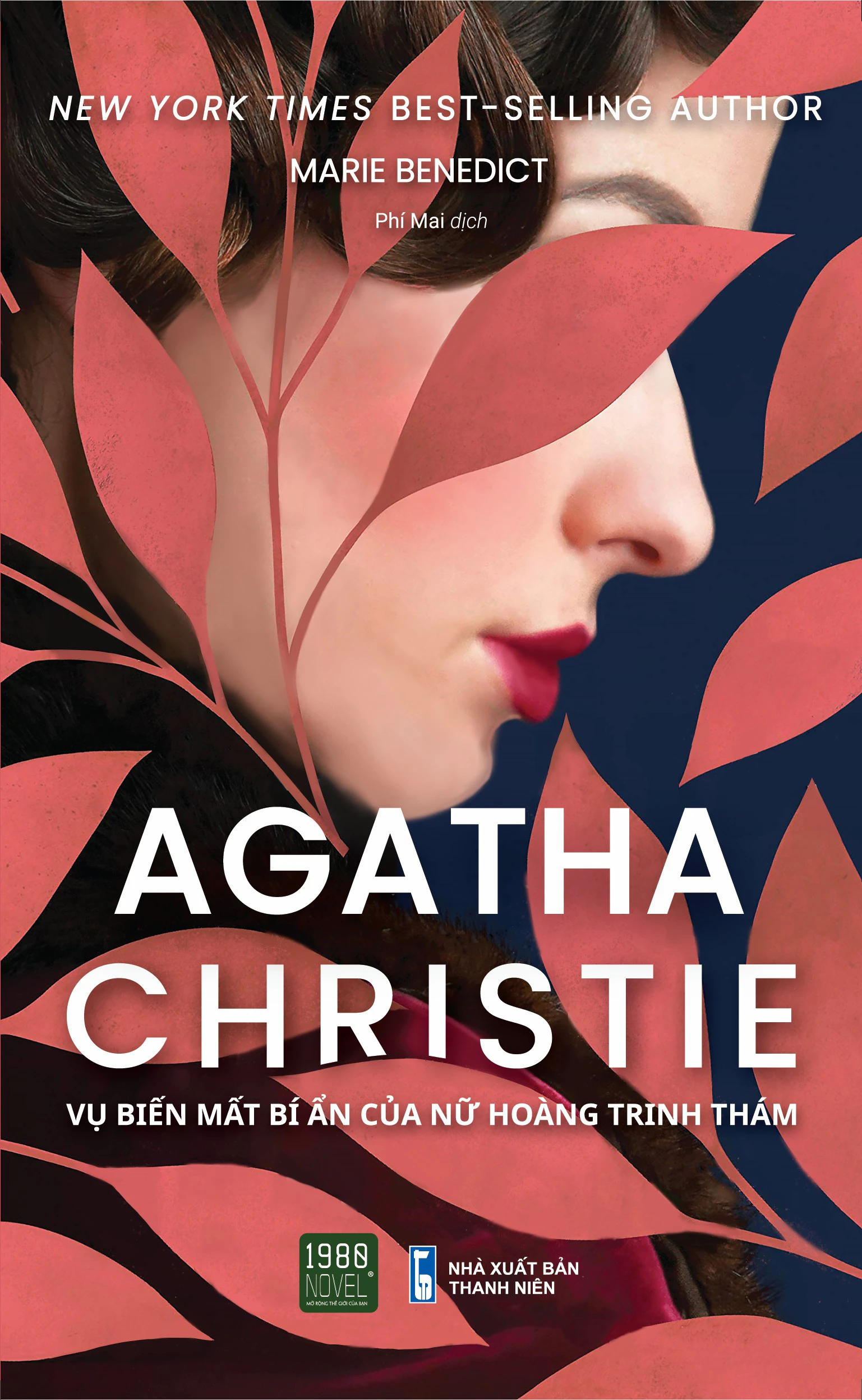 Agatha Christie - Vụ Mất Tích Bí Ẩn Của Nữ Hoàng Trinh Thám