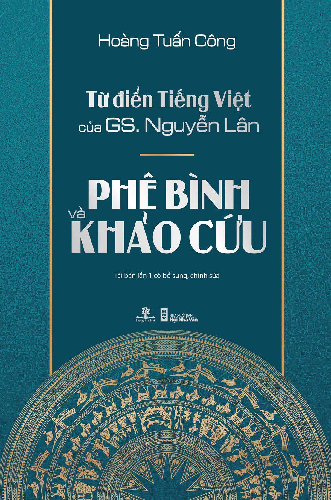 Từ Điển Tiếng Việt Của Gs. Nguyễn Lân - Phê Bình Và Khảo Cứu