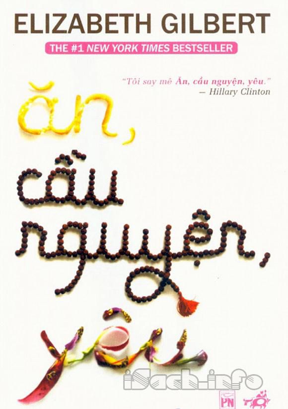 Ăn, Cầu Nguyện, Yêu